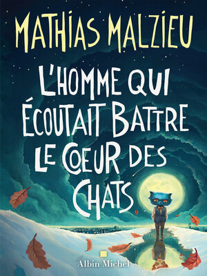cover image of L'homme qui écoutait battre le cœur des chats
